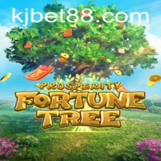 Unveiling ProsperityFortuneTree: A New Adventure in the World of KJBET