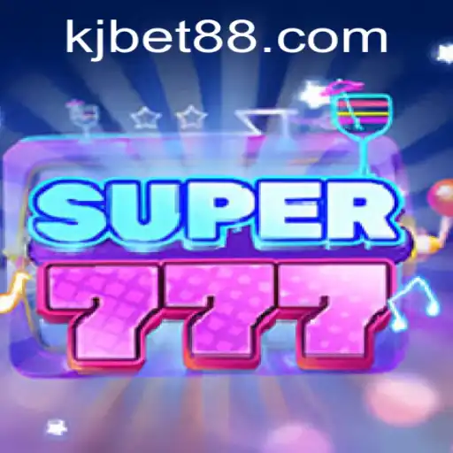 Discovering the Thrills of Super777 with KJBET